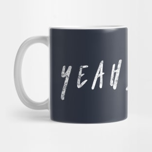 Yeah Nah, Nope, Meme, Slang Mug